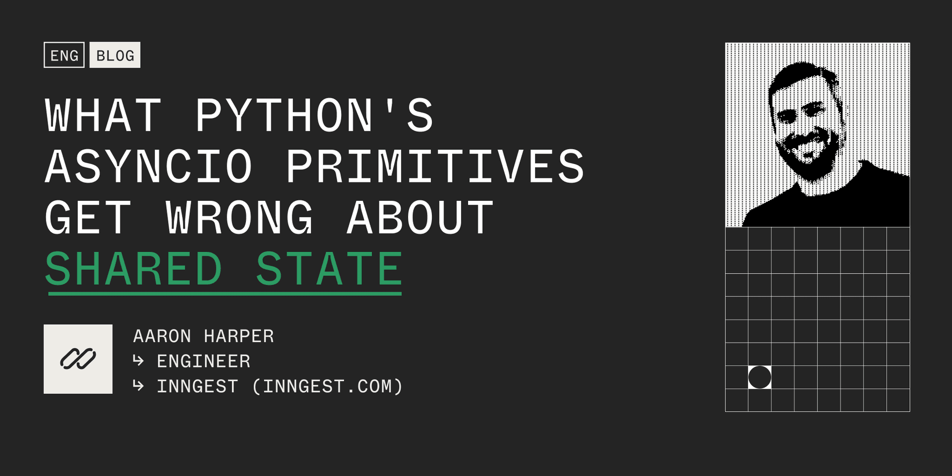 Featured image for What Python's asyncio primitives get wrong about shared state blog post